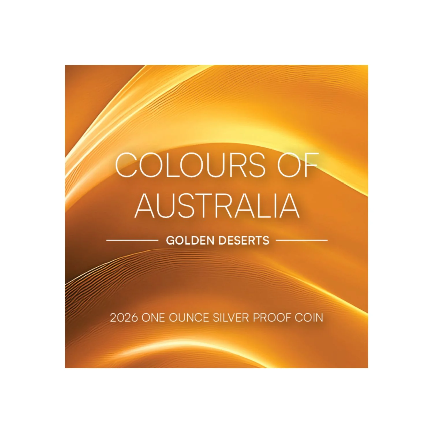 Colours of Australia 2026 $1 Golden Deserts 1oz Silver Proof Coin - Image 5