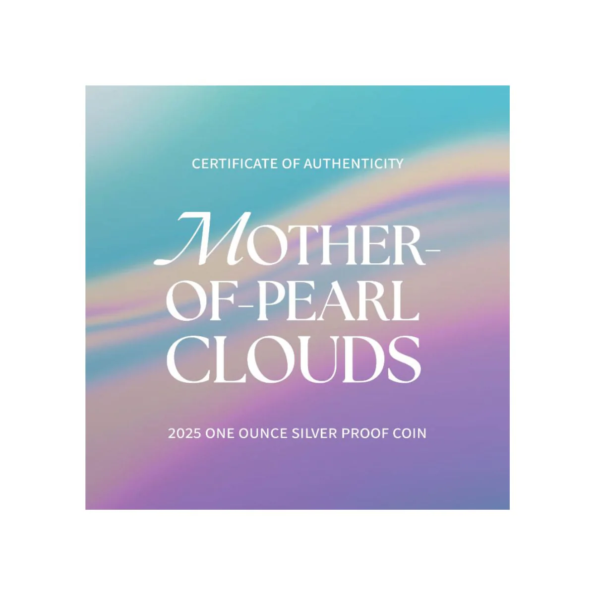 Mother-of-Pearl Clouds 2025 $1 1oz Silver Proof Coin - Image 5